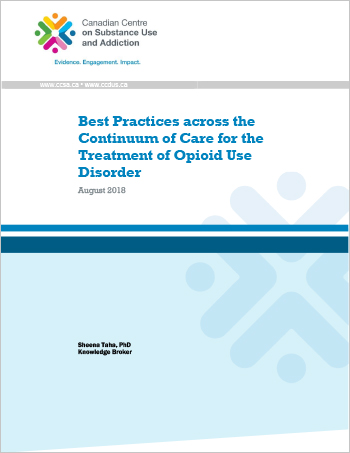 Best Practices across the Continuum of Care for the Treatment of Opioid Use Disorder