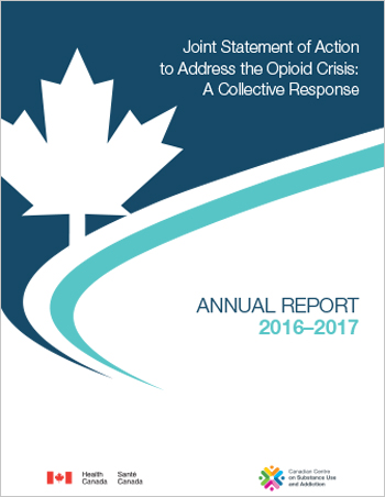 Joint Statement of Action to Address the Opioid Crisis: A Collective Response (Annual Report 2016–2017)