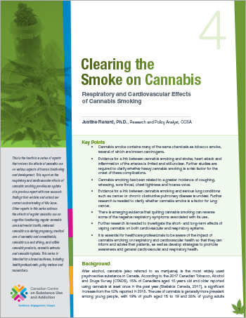 Clearing the Smoke on Cannabis: Respiratory and Cardiovascular Effects of Cannabis Smoking [report]