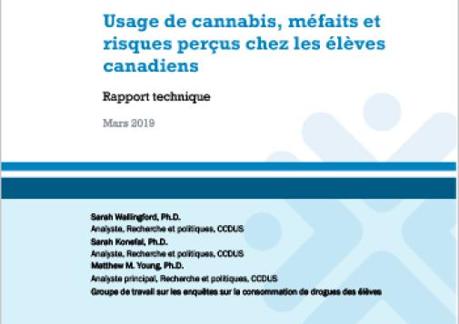 Usage de cannabis, méfaits et risques perçus chez les élèves canadiens : Rapport technique