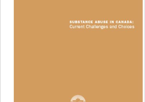 Substance Abuse in Canada: Current Challenges and Choices