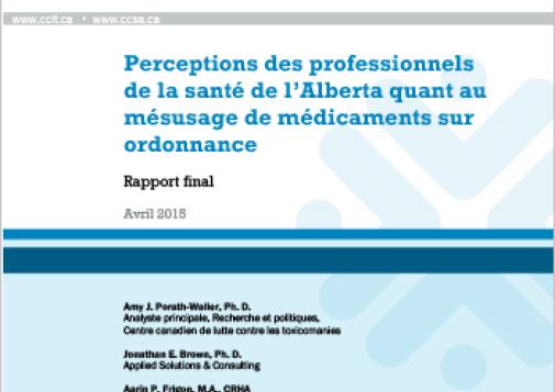 Perceptions des professionnels de la santé de l’Alberta quant au mésusage de médicaments sur ordonnance : Rapport final
