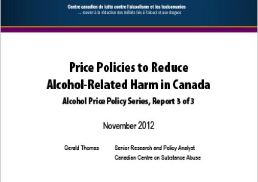 Levels and Patterns of Alcohol Use in Canada (Alcohol Price Policy Series)