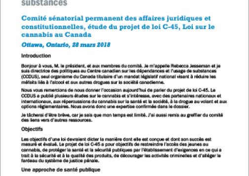 Présentation au Comité sénatorial permanent des affaires juridiques et constitutionnelles, étude du projet de loi C-45, Loi sur le cannabis au Canada