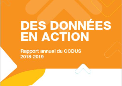 Des Données en action : rapport annuel du CCDUS 2018-2019