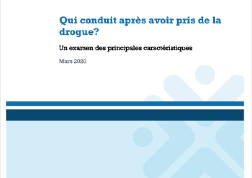 Qui conduit après avoir pris de la drogue? Un examen des principales caractéristiques