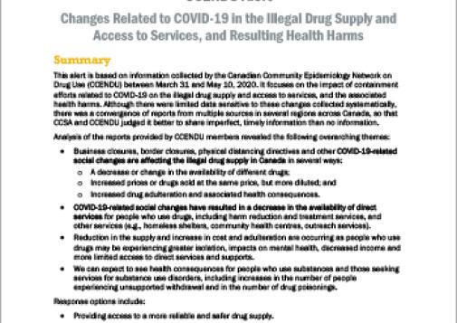 Changes Related to COVID-19 in the Illegal Drug Supply and Access to Services, and Resulting Health Harms (CCENDU Alert)