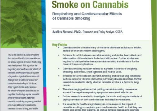 Clearing the Smoke on Cannabis: Respiratory and Cardiovascular Effects of Cannabis Smoking [report]