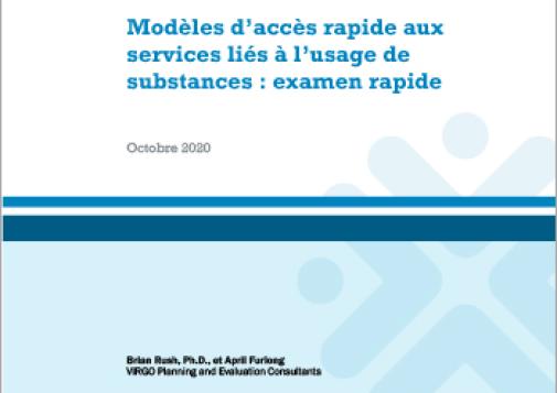 Modèles d’accès rapide aux services liés à l’usage de substances : examen rapide