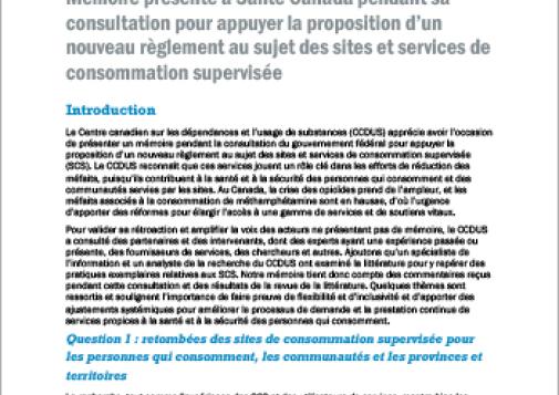 Mémoire présenté à Santé Canada pendant sa consultation pour appuyer la proposition d’un nouveau règlement au sujet des sites et services de consommation supervisée