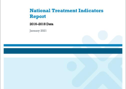 National Treatment Indicators Report: 2016-2018 Data