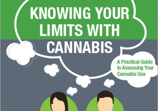 Knowing Your Limits with Cannabis: A Practical Guide to Assessing Your Cannabis Use