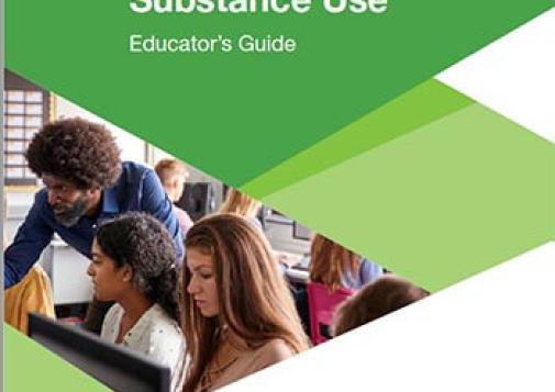 Understanding Substance Use Educators Guide