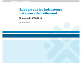 Rapport sur les indicateurs nationaux de traitement : Données de 2016–2018