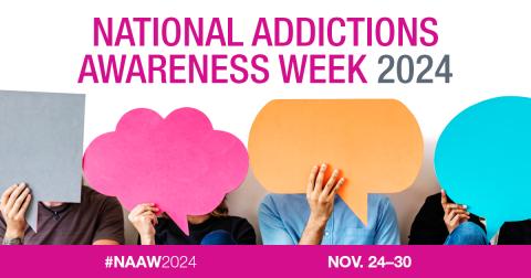 National Addiction Awareness Week 2024