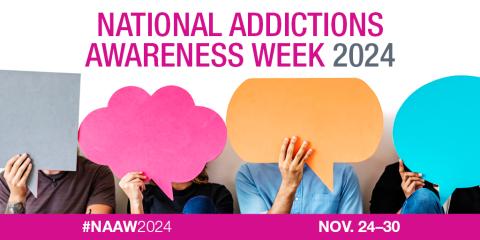 National Addiction Awareness Week 2024