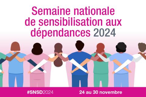 Semaine nationale de sensibilisation aux dépendances 2024