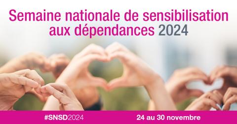 Semaine nationale de sensibilisation aux dépendances 2024