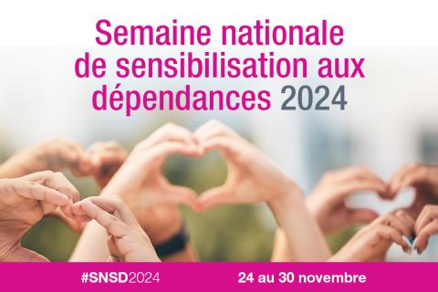 Semaine nationale de sensibilisation aux dépendances 2024