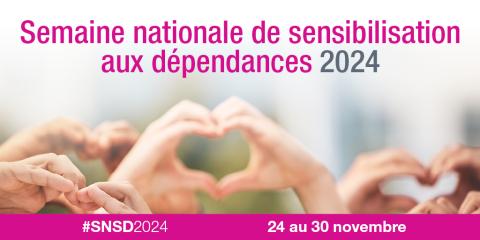 Semaine nationale de sensibilisation aux dépendances 2024