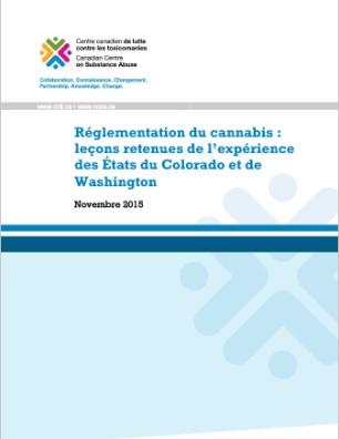 Réglementation du cannabis : leçons retenues de l’expérience des États du Colorado et de Washington