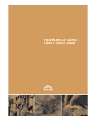 Toxicomanie au Canada : Enjeux et options actuels