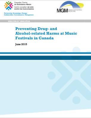 Summary of a stakeholder meeting regarding prevention of drug- and alcohol-related harms at Canadian music festivals.