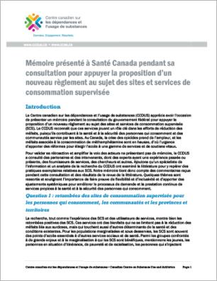 Mémoire présenté à Santé Canada pendant sa consultation pour appuyer la proposition d’un nouveau règlement au sujet des sites et services de consommation supervisée