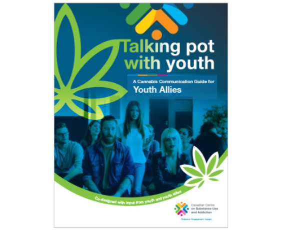 Talking Pot with Youth: A Cannabis Communication Guide for Youth Allies